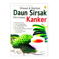 Image of Khasiatr dan Manfaat Daun Sirsak menumpas Kanker