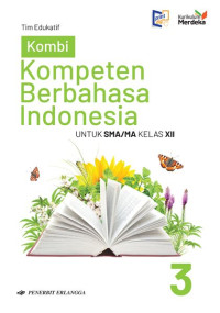 Image of Kompeten Berbahasa Indonesia untuk SMA/MA XII